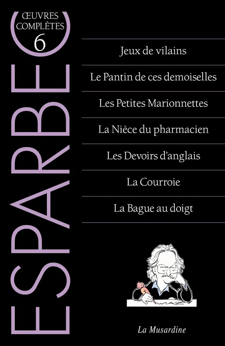 Oeuvres complètes d'Esparbec - Tome 6 (6)
