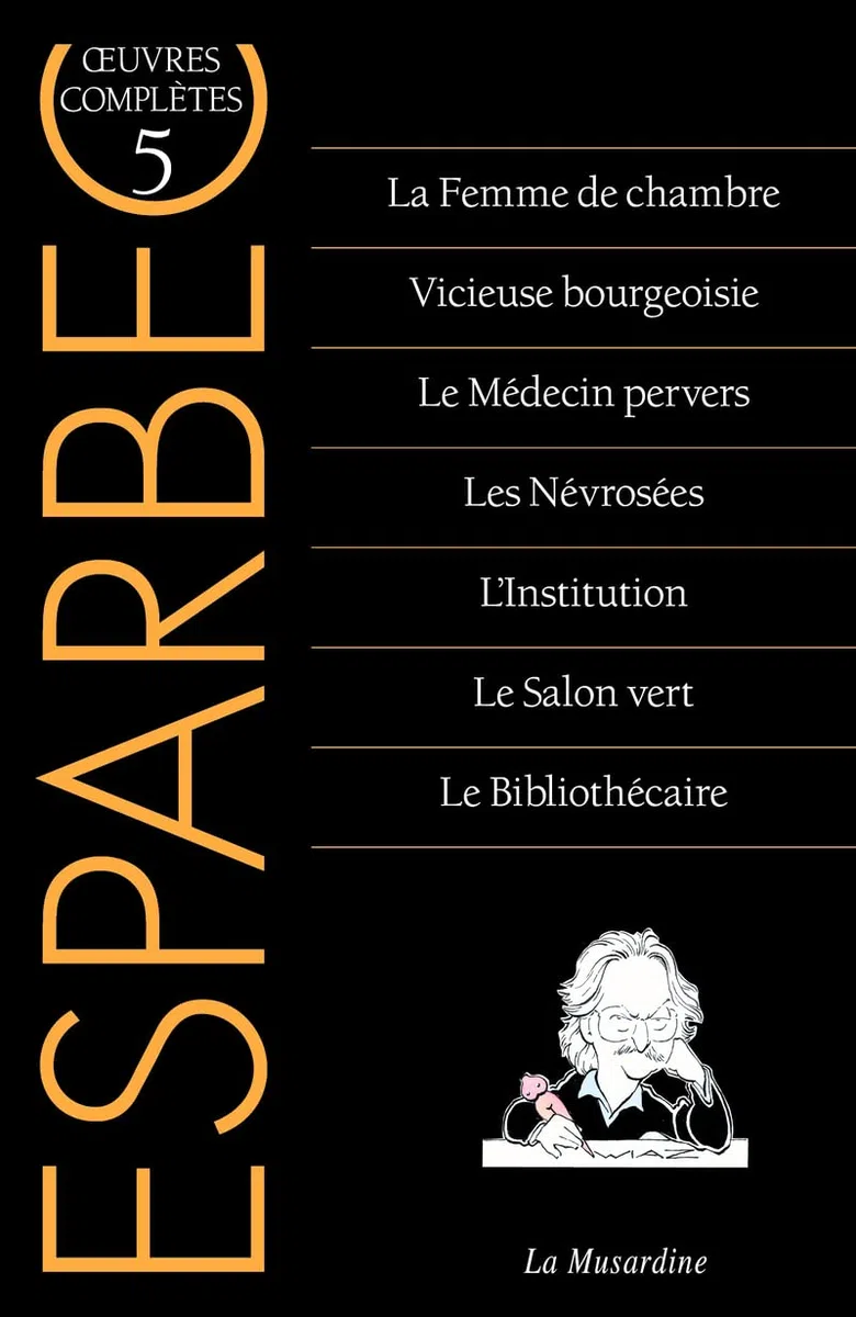 Oeuvres complètes d'Esparbec - Tome 5 (5)