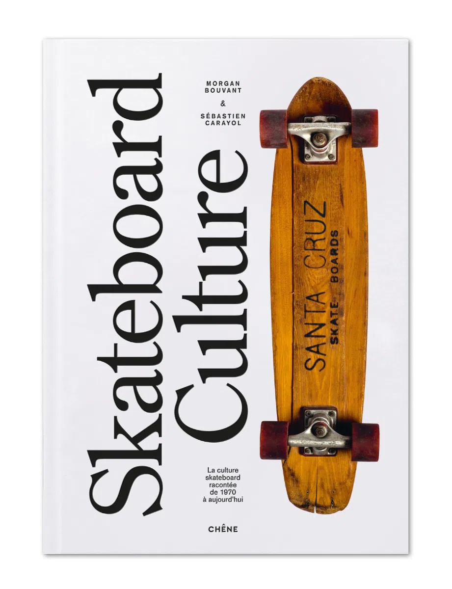 Skateboard Culture: La culture skateboard des années 1970 à aujourd'hui