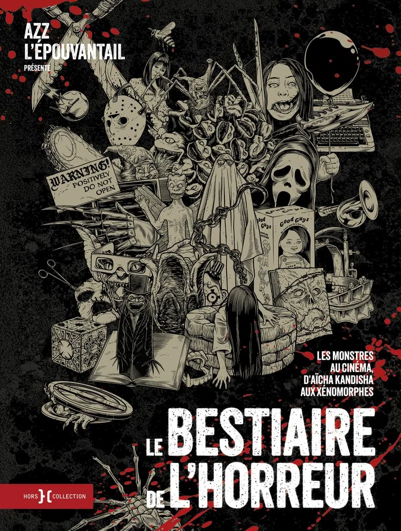 Le Bestiaire de l'horreur - Les monstres au cinéma, d'Aïcha Kandisha aux xénomorphes, par Azz l'épouvantail et illustrés par Fortifem