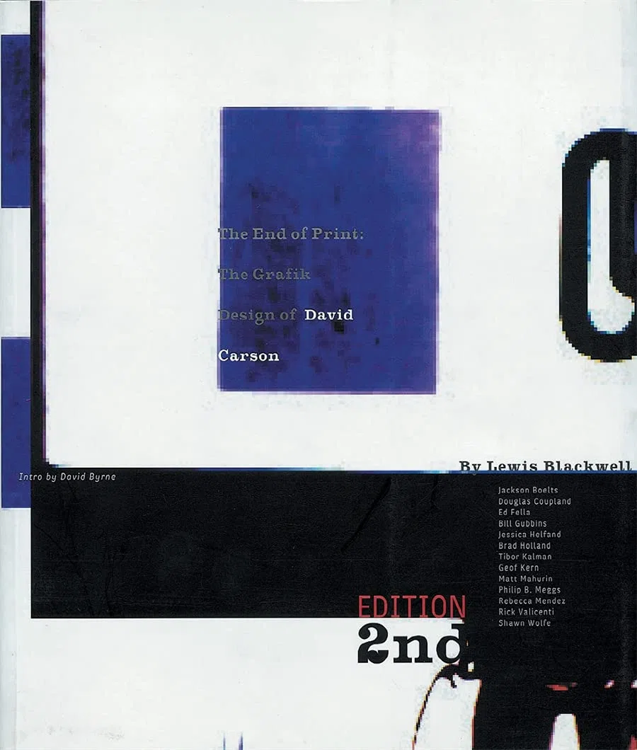 The End of Print: The Grafik Design of David Carson