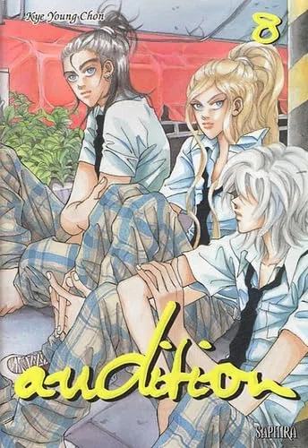 Audition, tome 8