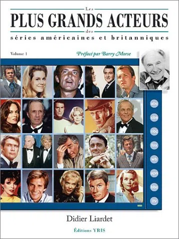 Les plus grands acteurs des séries américaines et britanniques, volume 1