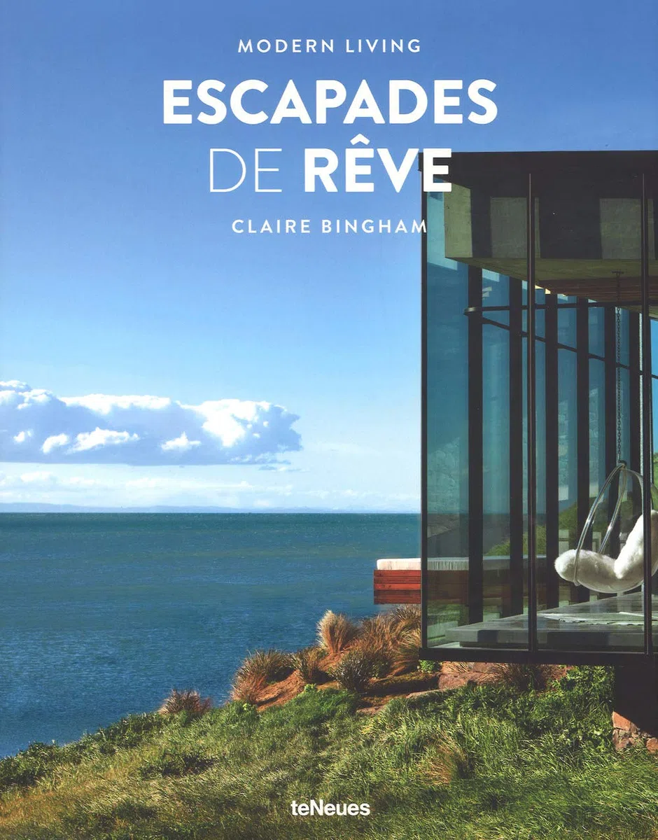 Modern living: Escapades de rêve
