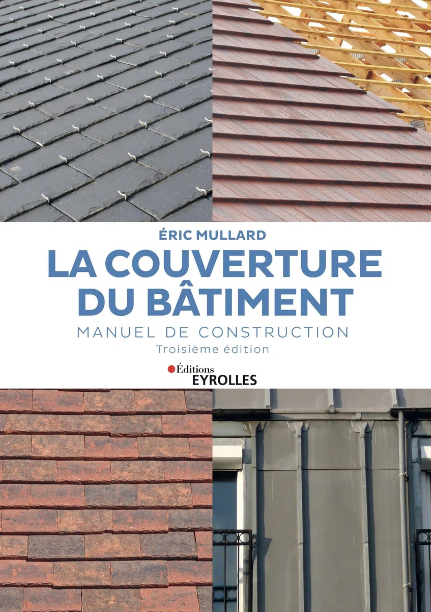 La couverture du bâtiment: Manuel de construction