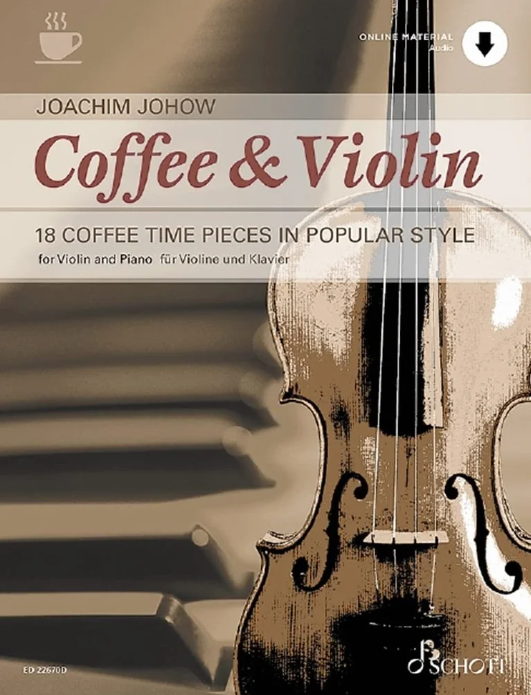 Coffee & Violin: 18 Coffee Time Pieces in Popular Style - Includes Downloadable Audio