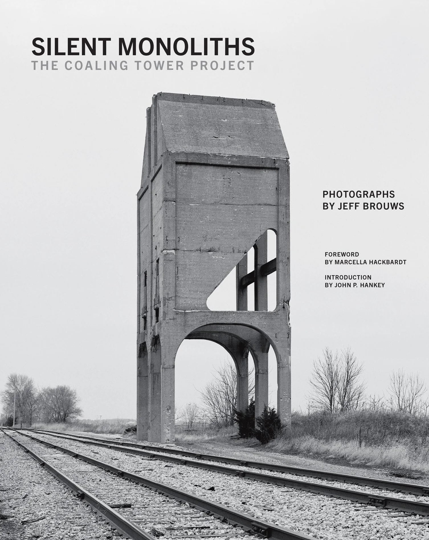 Silent Monoliths: The Coaling Tower Project