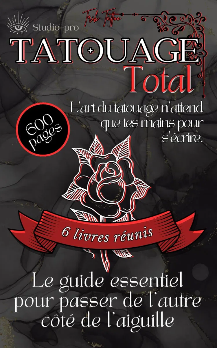 Tatouage Total: Le guide essentiel pour passer de l’autre côté de l’aiguille