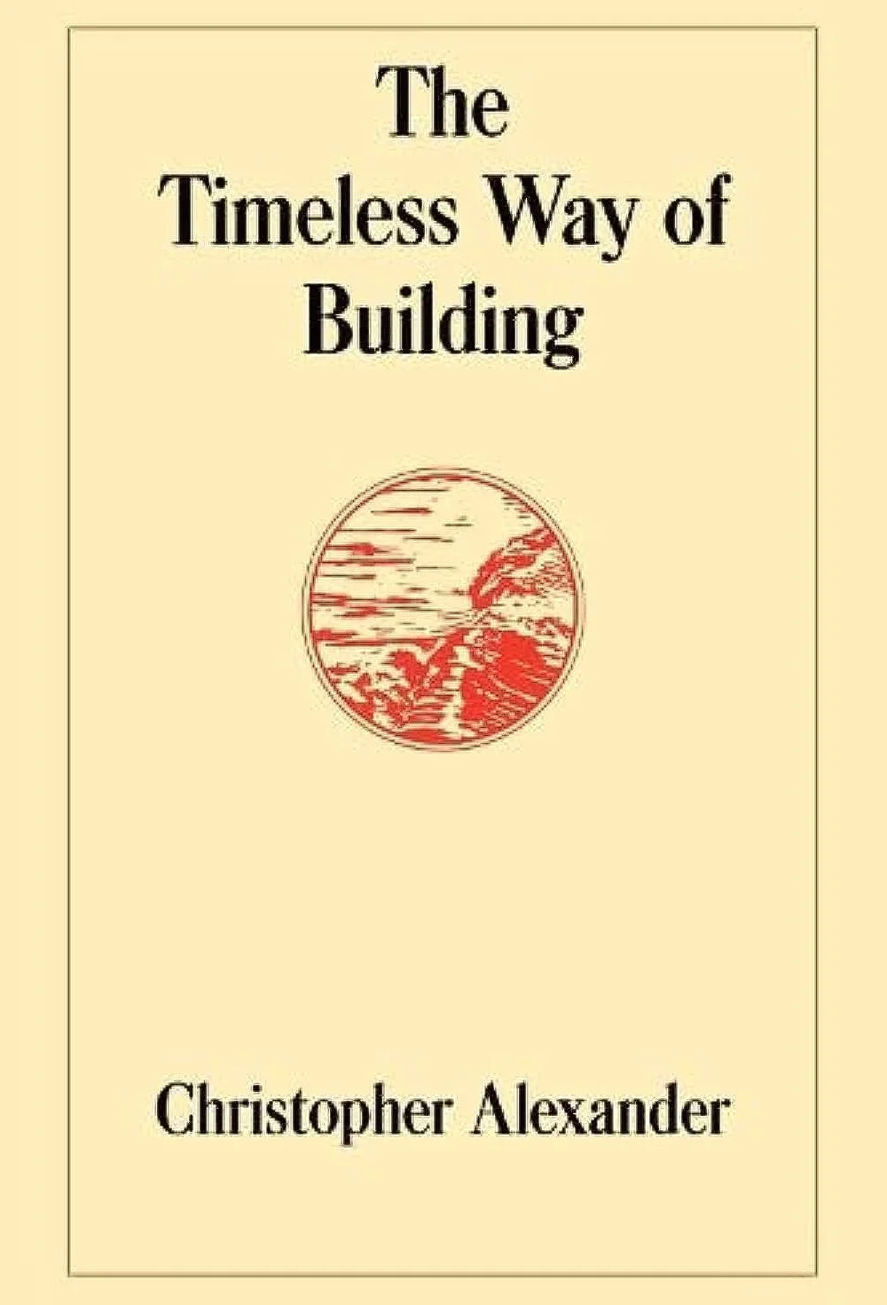 Timeless Way of Building