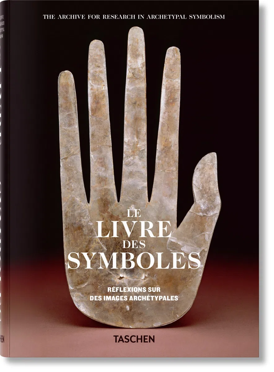 Le Livre des Symboles. Réflexions sur des images archétypales