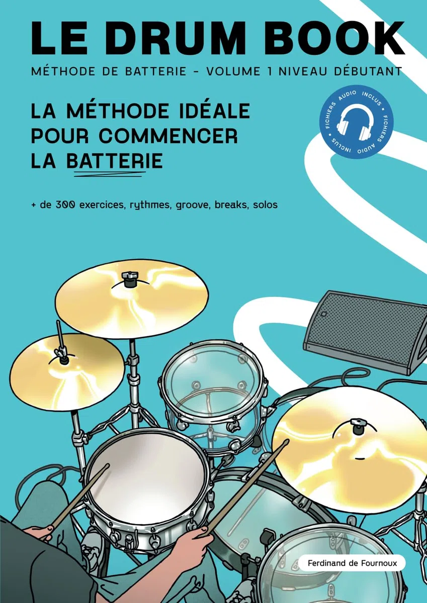 Le drum book: Méthode de batterie