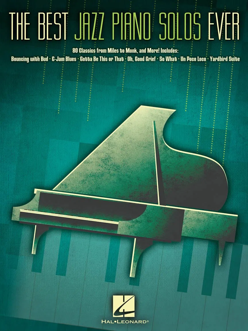 The Best Jazz Piano Solos Ever | Recueil de partitions piano solo avec 80 standards de jazz de Miles Davis, Thelonious Monk et autres légendes | Songbook piano jazz pour étude et répertoire