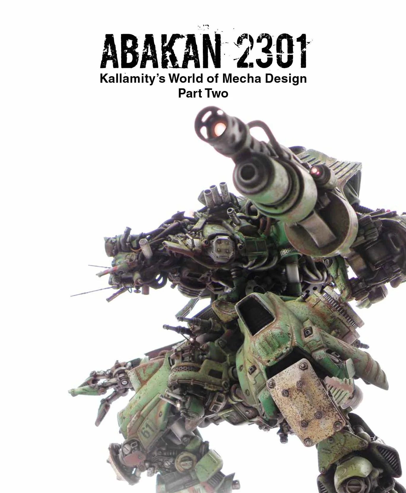 Abakan 2.301: Kallamity's World of Mecha Design