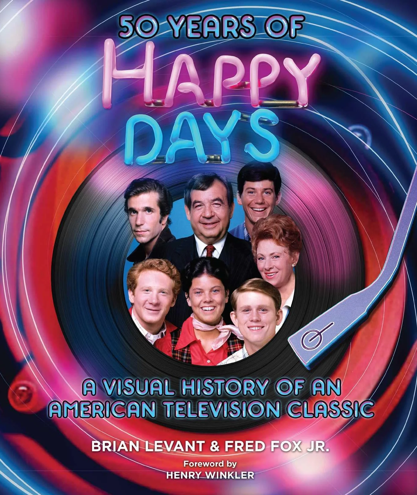 50 Years of Happy Days: A Visual History of an American Television Classic