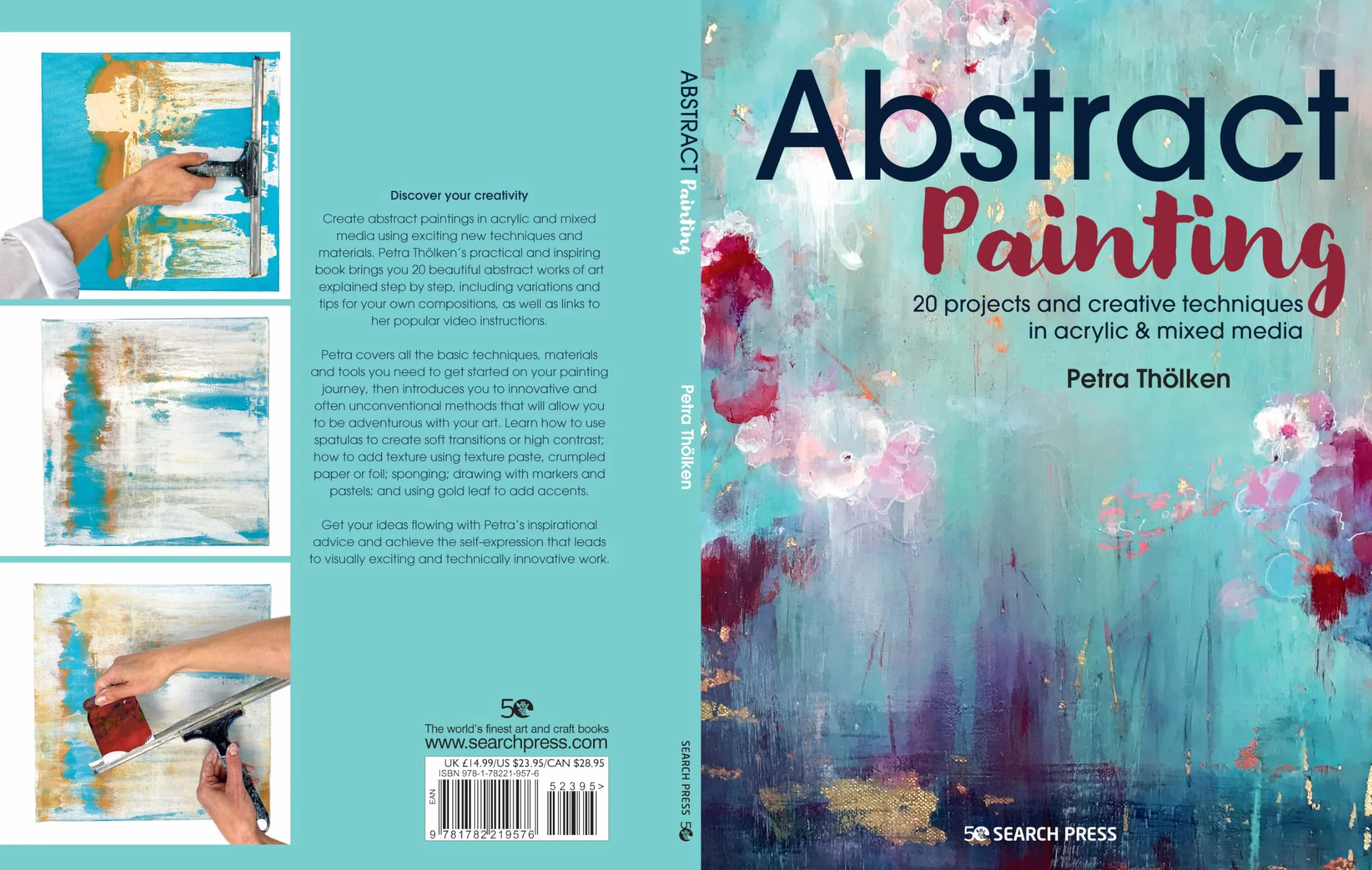 Abstract Painting: 20 Projects and Creative Techniques in Acrylic and Mixed Media