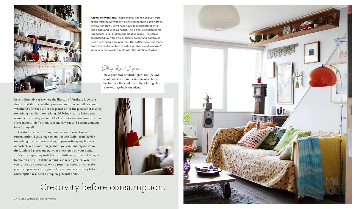 Life Unstyled: How to Embrace Imperfection and Create a Home You Love