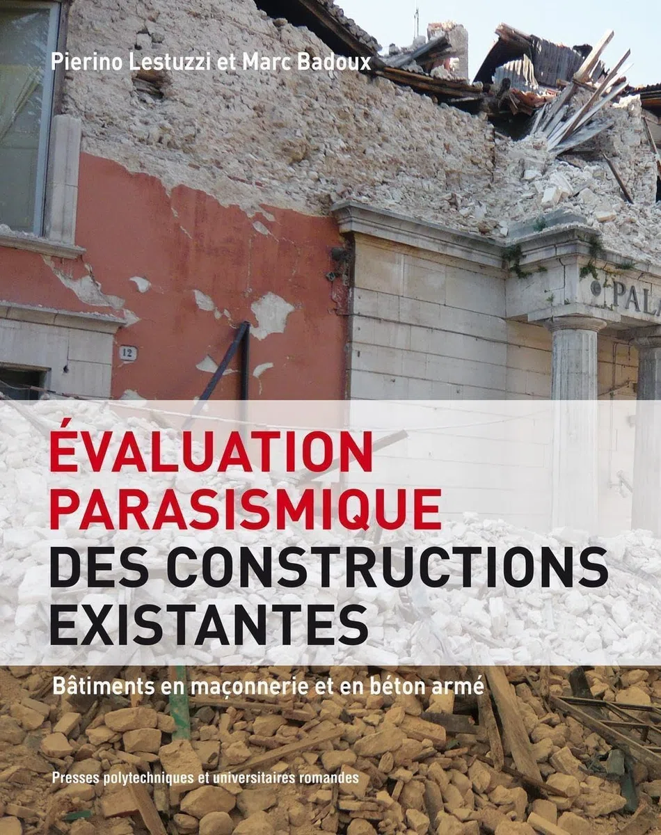 Evaluation parasismique des constructions existantes: Bâtiments en maçonnerie et en béton armé