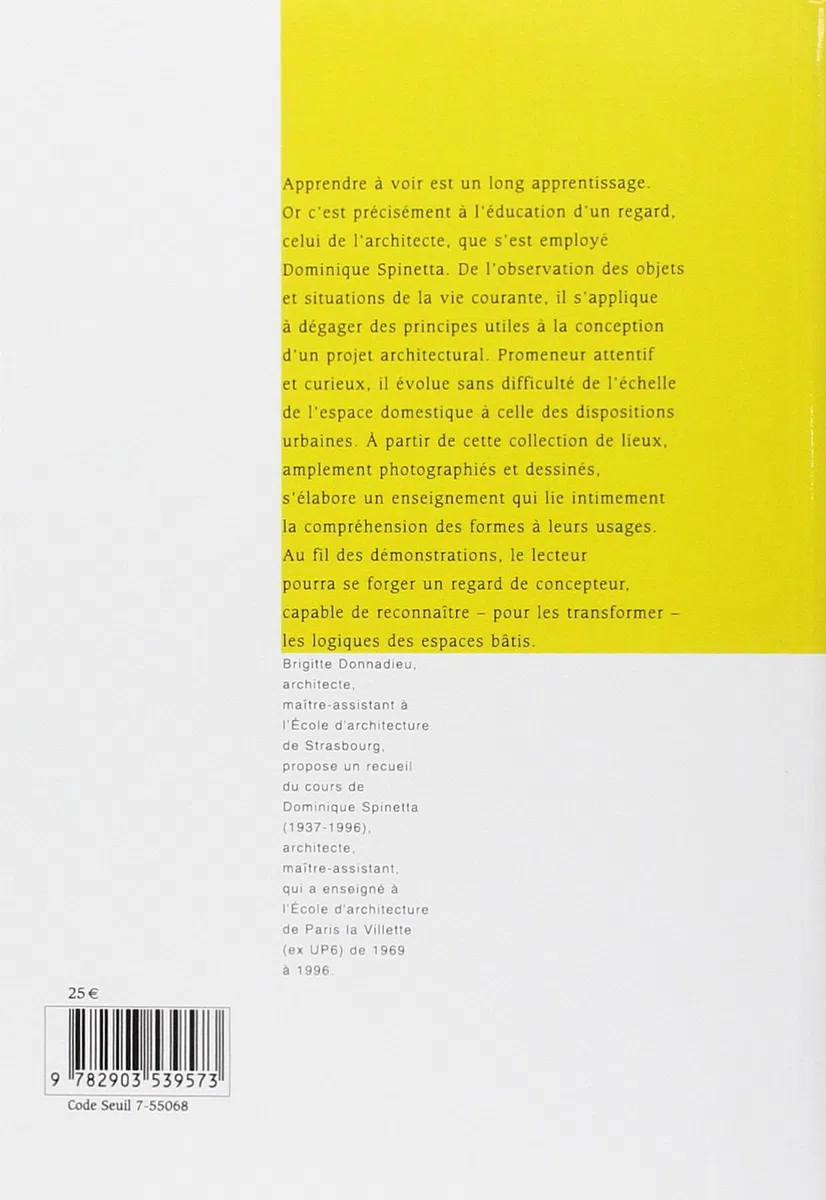 L'Apprentissage du regard : Leçons d'architecture de Dominique Spinetta
