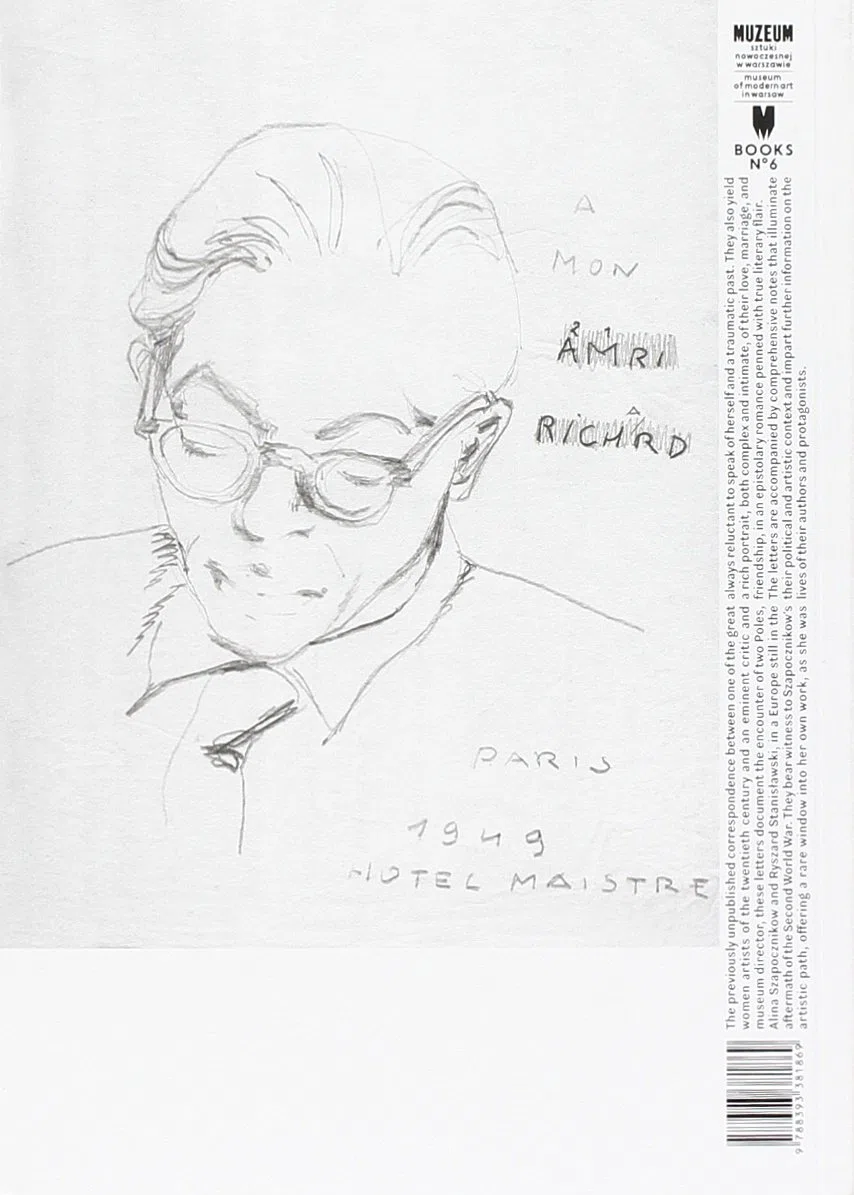 Lovely, Human, True, Heartfelt: The Letters of Alina Szapocznikow and Ryszard Stanislawski, 1948-1971