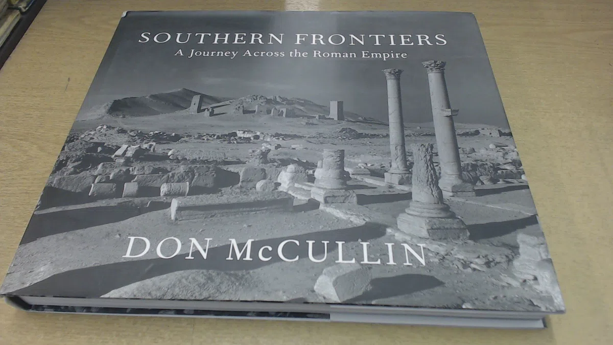 Southern Frontiers: A Journey Across The Roman Empire