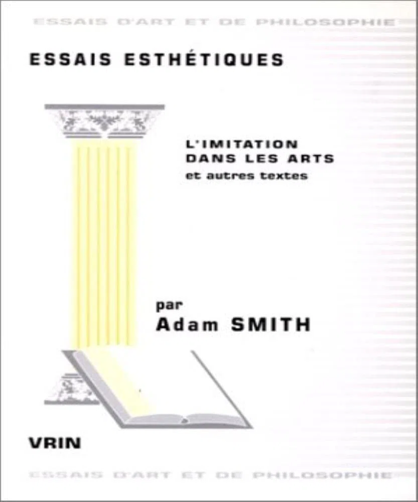 Essais esthetiques : l'imitation dans les arts et autres textes
