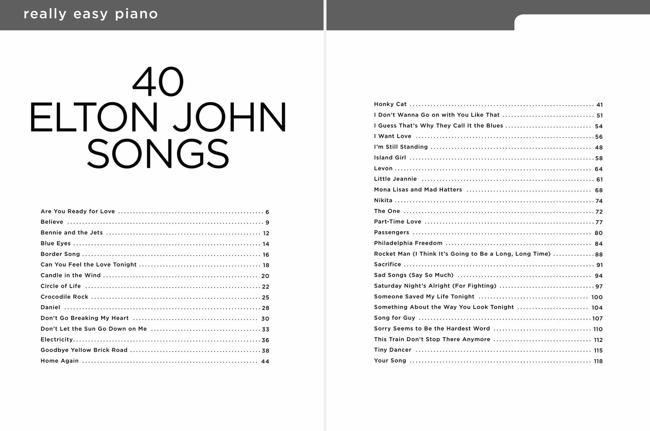 Elton John | Really Easy Piano: 40 Elton John Songs | Recueil de 40 Grands Tubes en Partitions Piano Facile avec Notes & Conseils d’Interprétation | Niveau Débutant à Intermédiaire