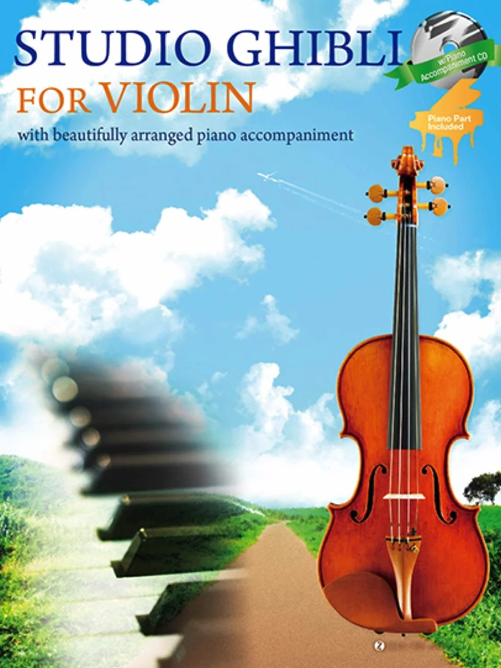 Studio Ghibli for Violin and Piano: With Beautifully Arranged Piano Accompaniment
