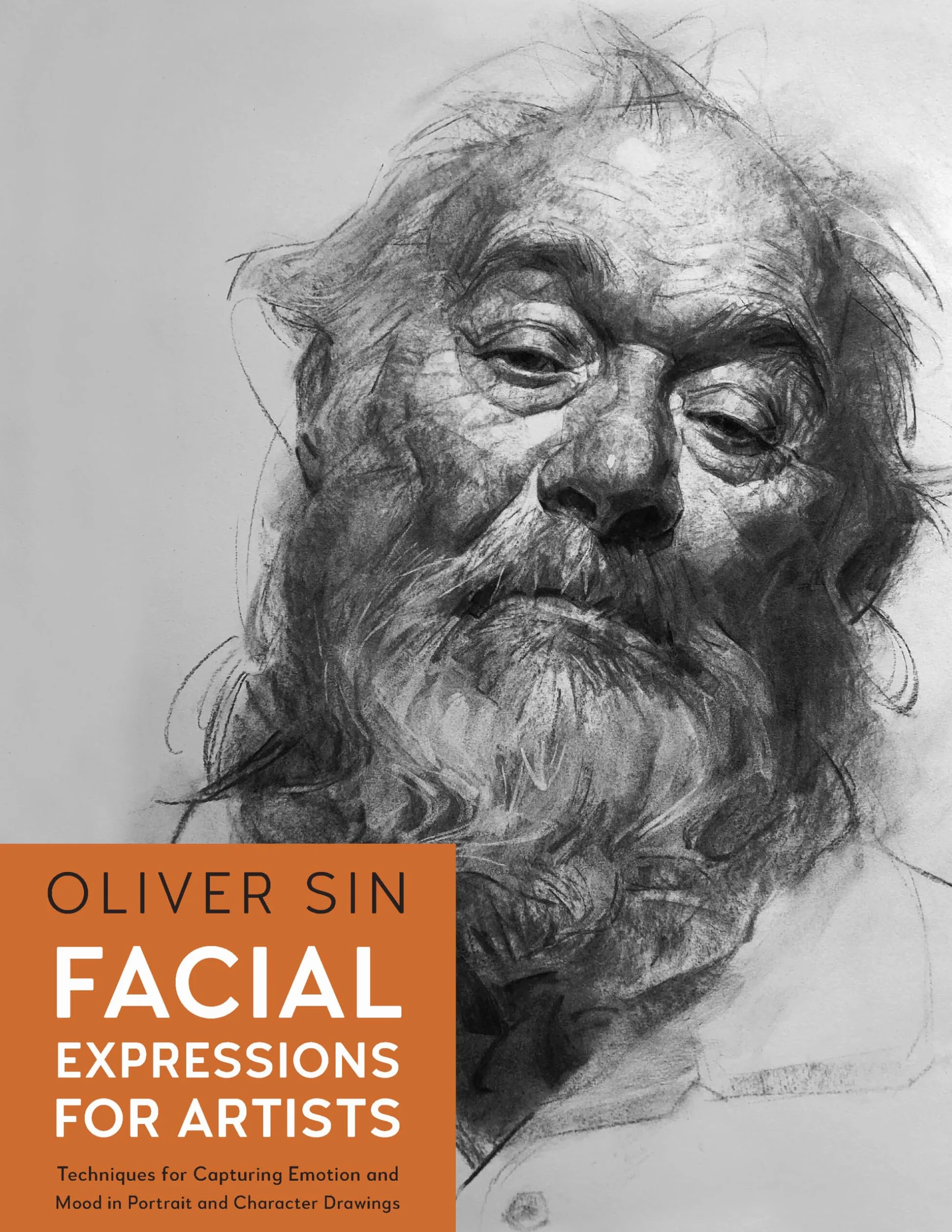 Facial Expressions for Artists: Techniques for Capturing Emotion and Mood in Portrait and Character Drawings