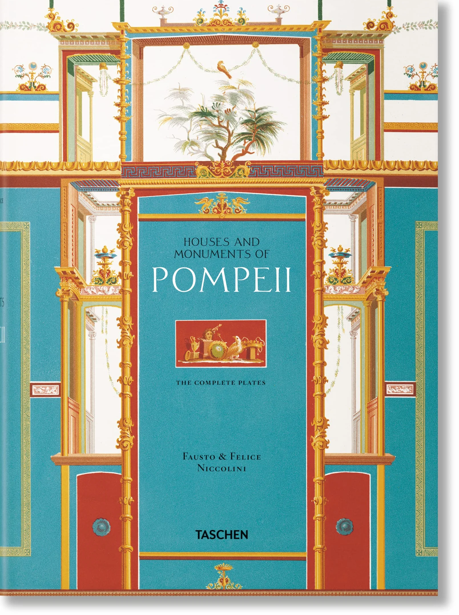 Fausto & Felice Niccolini. Houses and Monuments of Pompeii