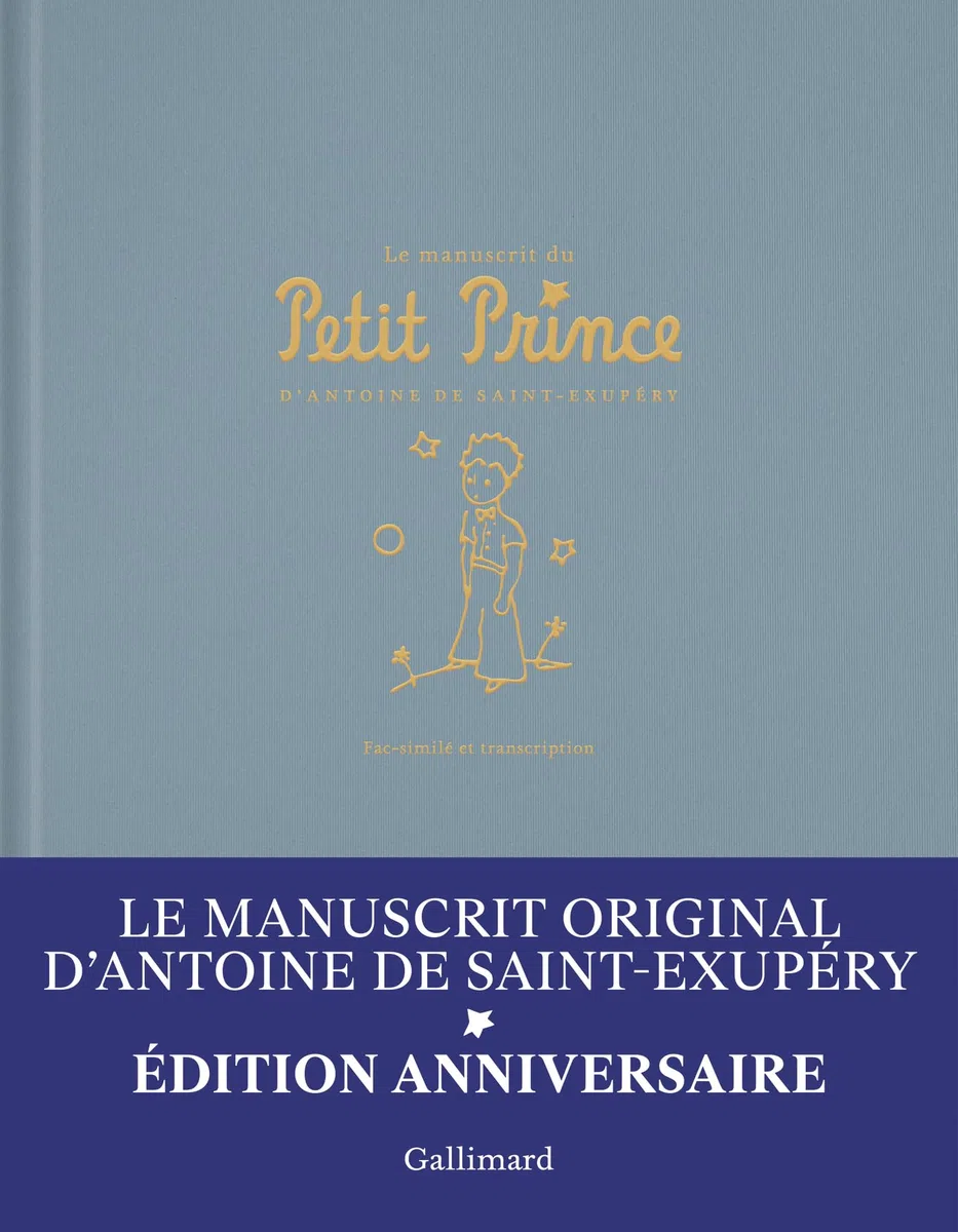 Le manuscrit du Petit Prince: Fac-similé et transcription - Édition anniversaire