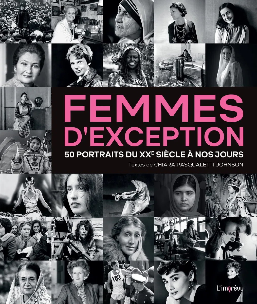 Femmes d'exception: 50 portraits du XXème siècle à nos jours