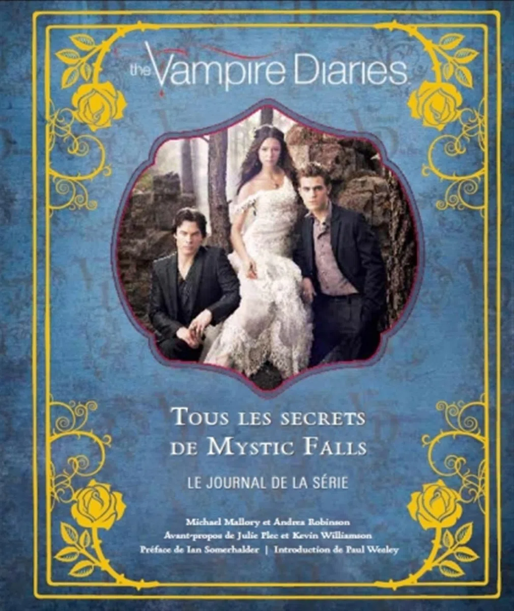 The Vampire Diaries, tous les secrets de Mystic Falls